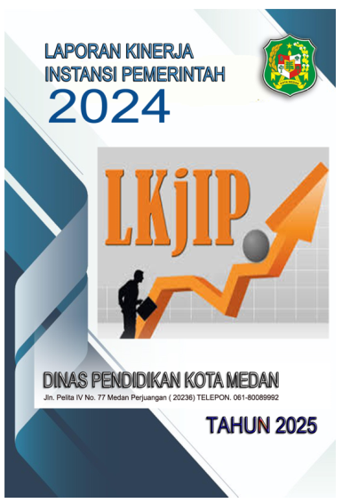 Laporan Kinerja Instansi Pemerintah Dinas Pendidikan dan Kebudayaan Kota Medan Tahun 2025